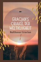 Gracians Orakel der Weltklugheit - Balthasar Gracian