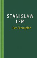 Der Schnupfen - Stanisław Lem