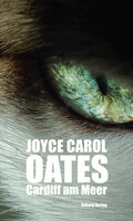 Cardiff am Meer - Joyce Carol Oates