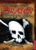 Piraten: Die Geschichte der Freibeuter - Nigel Cawthorne