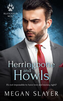 Herringbone and Howls - Megan Slayer
