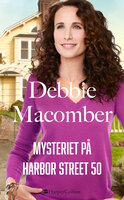 Mysteriet på Harbor Street 50 - Debbie Macomber