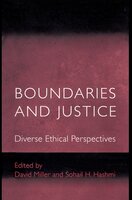 Boundaries and Justice: Diverse Ethical Perspectives - Sohail H. Hashmi, David Miller