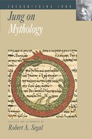 Jung on Mythology - Robert A. Segal, C. G. Jung
