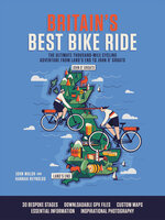 Britain's Best Bike Ride: The ultimate thousand-mile cycling adventure from Land's End to John o' Groats - John Walsh, Hannah Reynolds