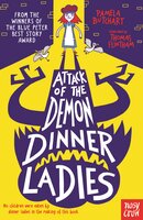 Attack of the Demon Dinner Ladies - Pamela Butchart