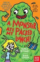 A Monster Ate My Packed Lunch! - Pamela Butchart