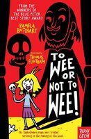 To Wee or Not to Wee - Pamela Butchart