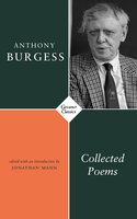 Collected Poems - Anthony Burgess