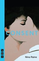 Consent (NHB Modern Plays) - Nina Raine