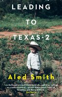 Leading to Texas-2 - Aled Smith