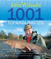 John Wilson's 1001 Top Angling Tips - John Wilson