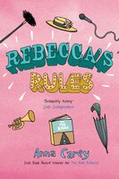 Rebecca's Rules - Anna Carey