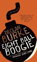 Eight Ball Boogie - Declan Burke