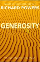 Generosity: SHORTLISTED FOR THE ARTHUR C. CLARKE AWARD 2010 - Richard Powers