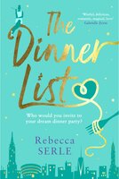 The Dinner List: The delightful romantic comedy by the author of the bestselling In Five Years - Rebecca Serle