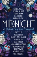 At Midnight: 15 Beloved Fairy Tales Reimagined - Tracy Deonn, Dahlia Adler, Melissa Albert, Hafsah Faizal