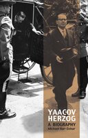 Yaacov Herzog: A Biography - Michael Bar-Zohar