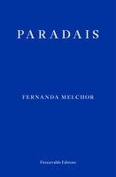 Paradais - Fernanda Melchor