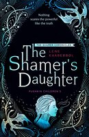 The Shamer's Daughter - Lene Kaaberbøl