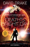 Death's Bright Day - David Drake