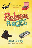 Rebecca Rocks - Anna Carey