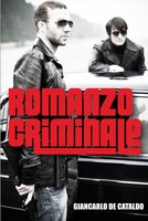 Romanzo Criminale - Giancarlo De Cataldo