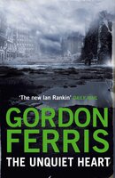 The Unquiet Heart - Gordon Ferris