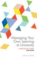 Managing Your Own Learning at University - Aidan Moran