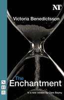 The Enchantment (NHB Classic Plays): Stage Version - Victoria Benedictsson
