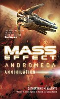 Mass Effect: Annihilation - Catherynne M. Valente