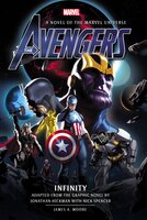 Avengers:: Infinity Prose Novel - James A. Moore