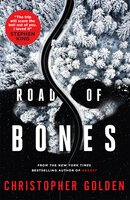 Road of Bones - Christopher Golden