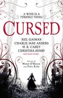Cursed: An Anthology - Neil Gaiman, Christina Henry