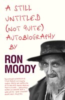 A Still Untitled (Not Quite) Autobiography - Ron Moody