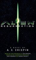 Alien - Resurrection: The Official Movie Novelization - A.C Crispin