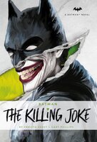 DC Comics novels - Batman: The Killing Joke - Gary Phillips, Christa Faust