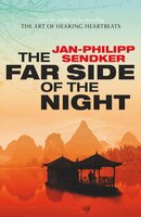 The Far Side of the Night: A powerful novel - Jan-Philipp Sendker