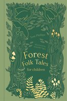 Forest Folk Tales for Children - Tom Phillips