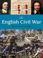 The English Civil War - David Clark