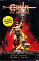 Conan the Barbarian: The Official Motion Picture Adaptation - L. Sprague de Camp, Lin Carter