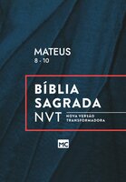 Mateus 8 - 10 - Editora Mundo Cristão