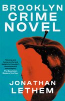 Brooklyn Crime Novel - Jonathan Lethem