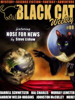 Black Cat Weekly #89 - Welsh-Huggins Andrew, Howard Robert E., Liskow Steve, McCulley Johnston, Leinster Murray, Schwetizer Darrell, Bower B.M., Garrett Randall, Charles Hal