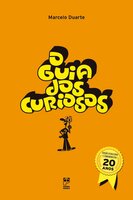 O guia dos curiosos - 20 anos - Marcelo Duarte