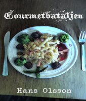 Gourmetbataljen - Hans Olsson