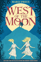 West of the Moon - Margi Preus