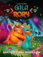 Gala och Rory: Den försvunna regnbågen - Zelda Falköga