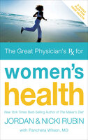 The Great Physician's Rx for Women's Health - Nicki Rubin, Jordan Rubin, Pancheta Wilson