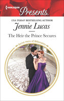The Heir the Prince Secures - Jennie Lucas